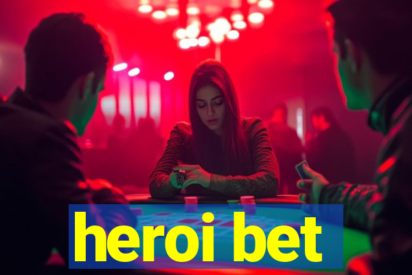 heroi bet